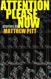 Attention Please Now by Matthew Pitt